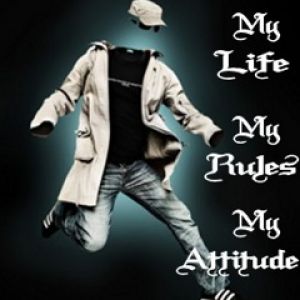 Minha Vida, Minhas Regras, Minha Atitude